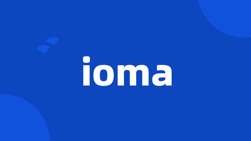 ioma