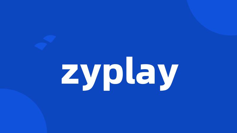 zyplay