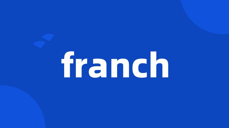 franch