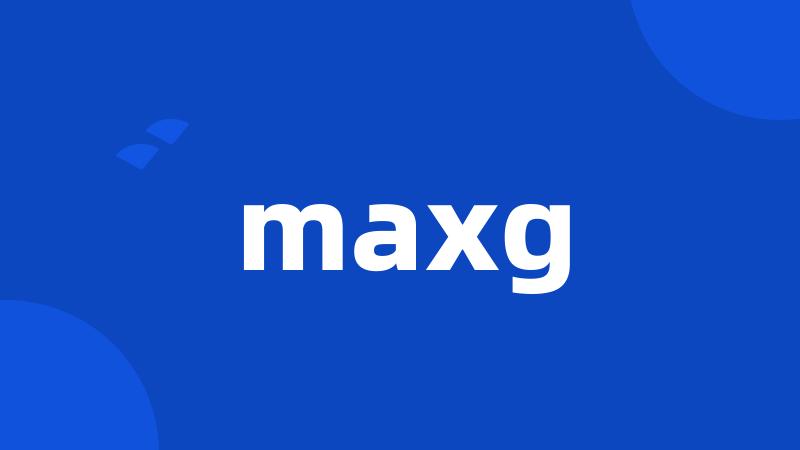 maxg