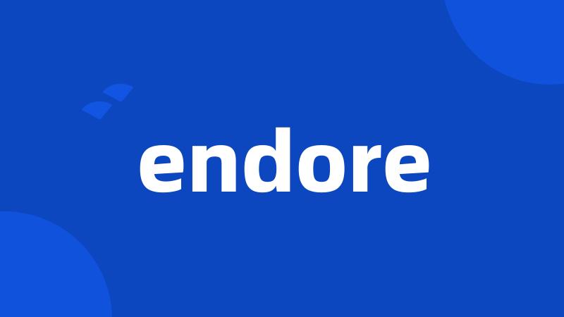 endore