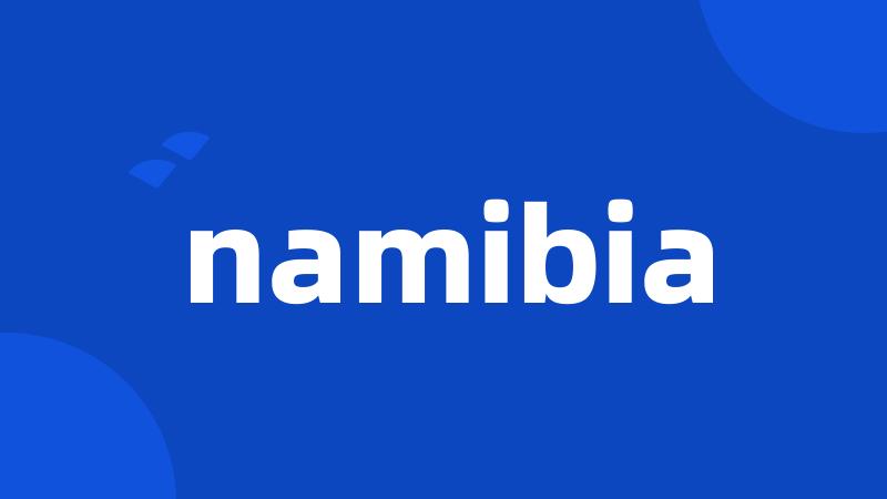 namibia