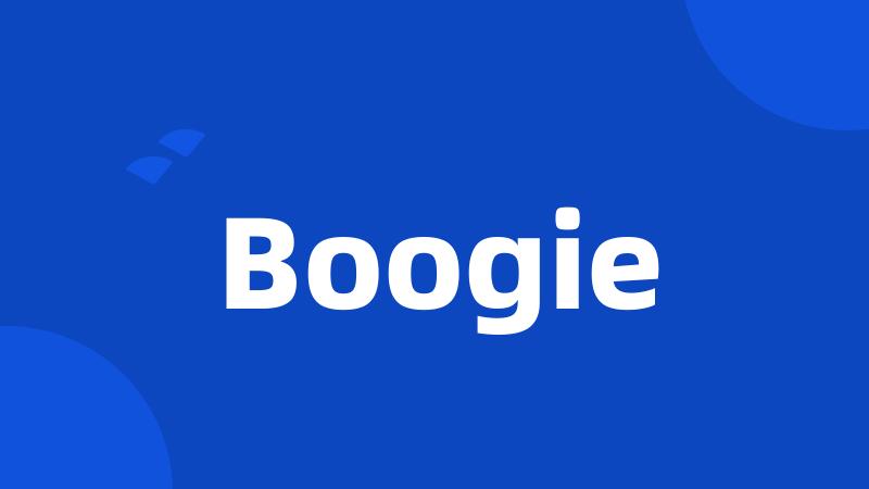 Boogie