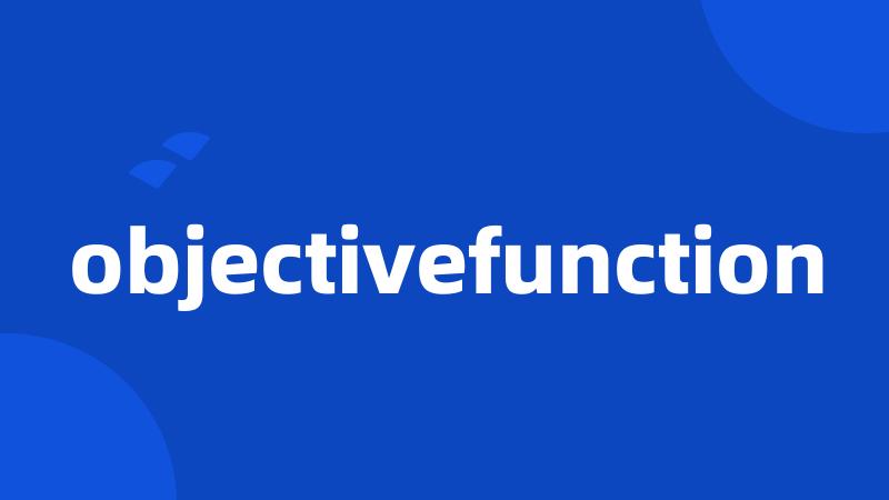 objectivefunction