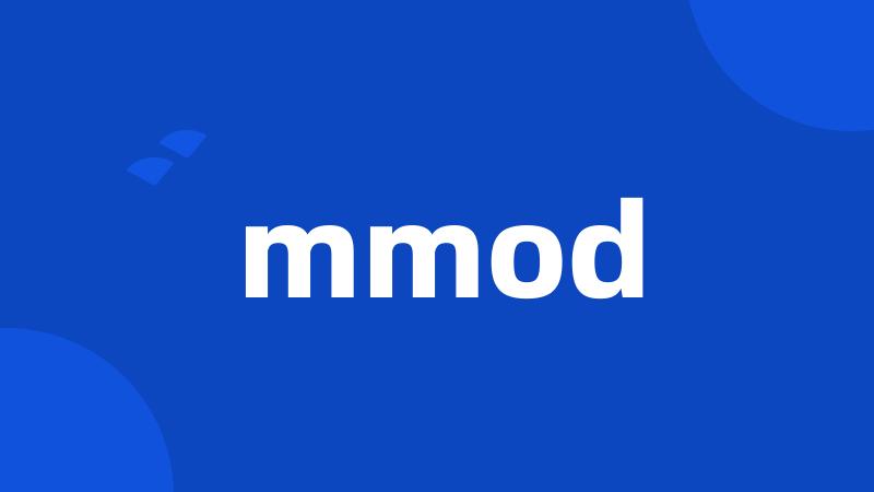 mmod