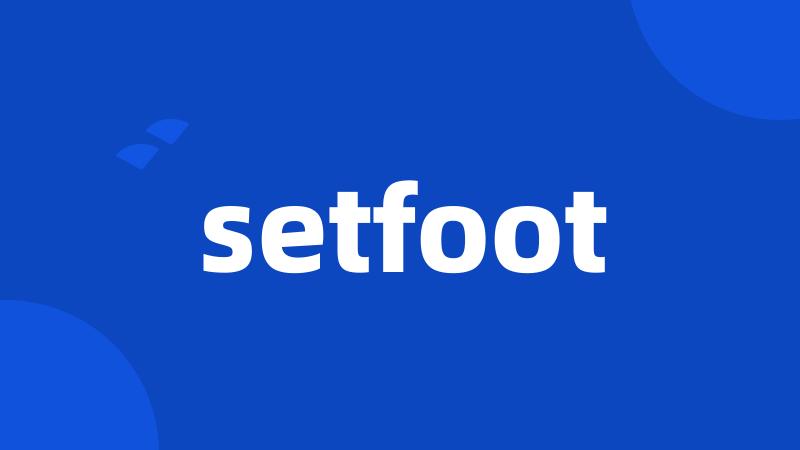 setfoot