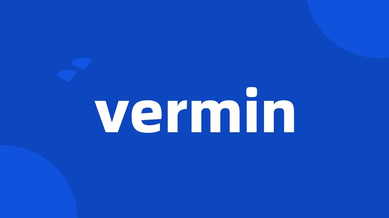 vermin