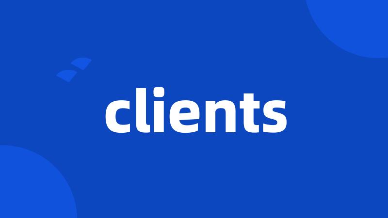 clients