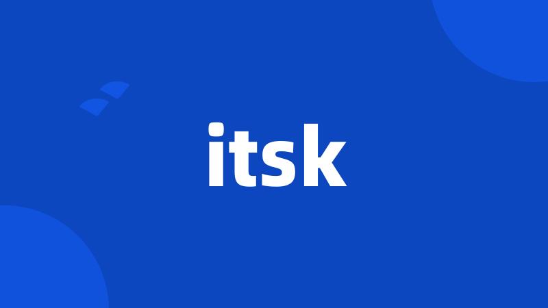 itsk