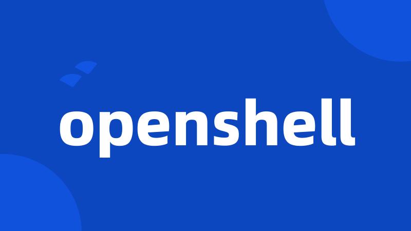 openshell