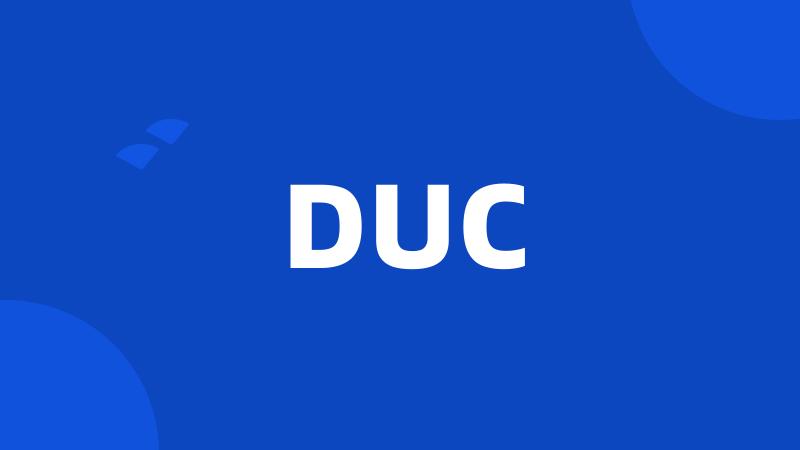 DUC