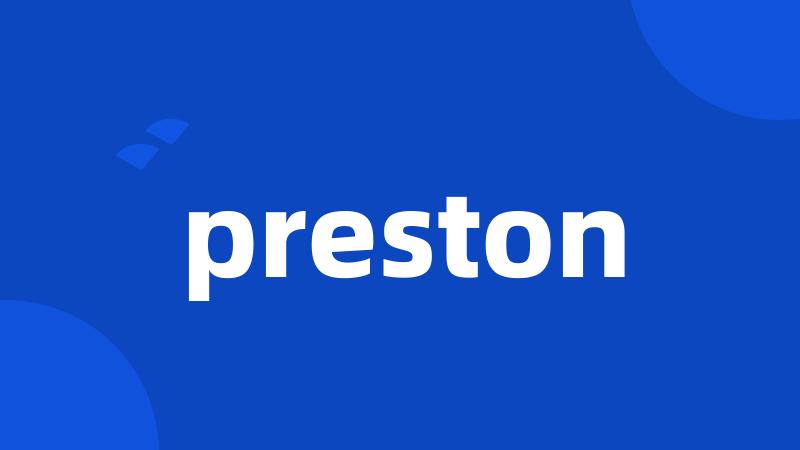 preston