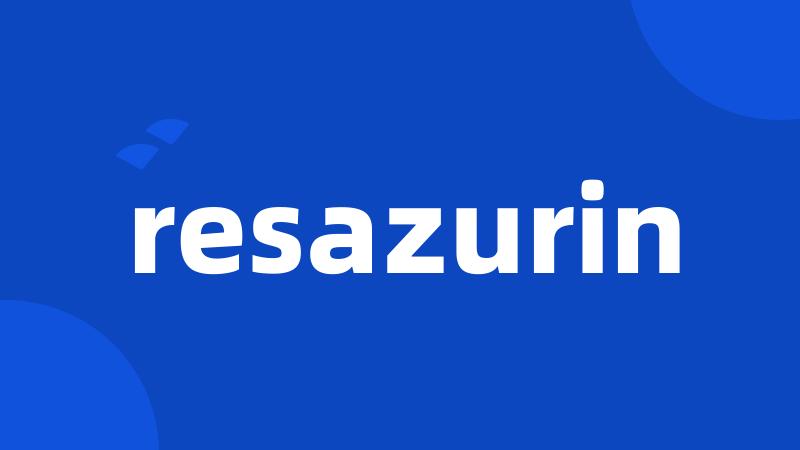 resazurin