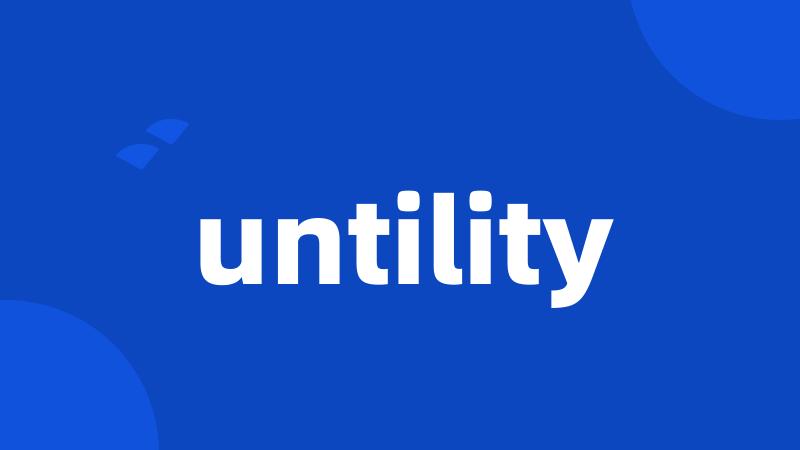 untility