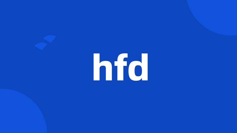 hfd