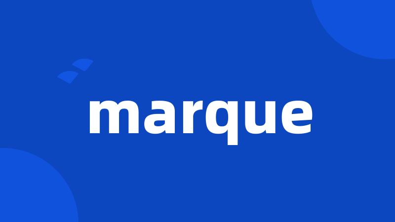 marque