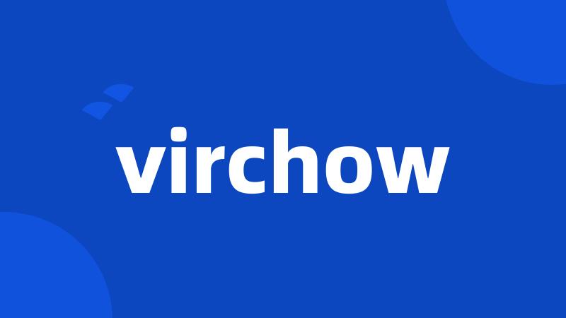 virchow