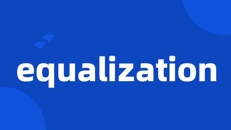 equalization
