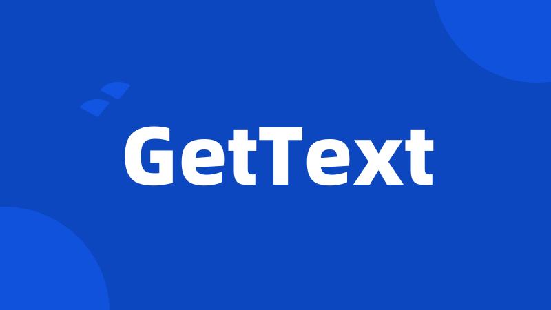 GetText