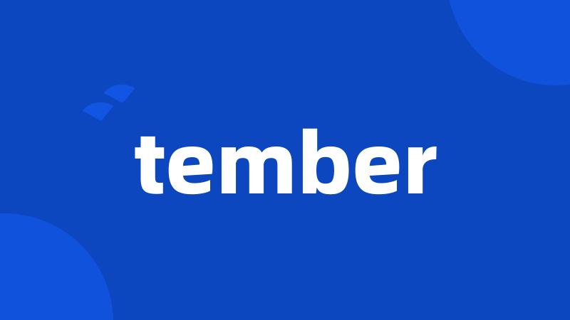 tember