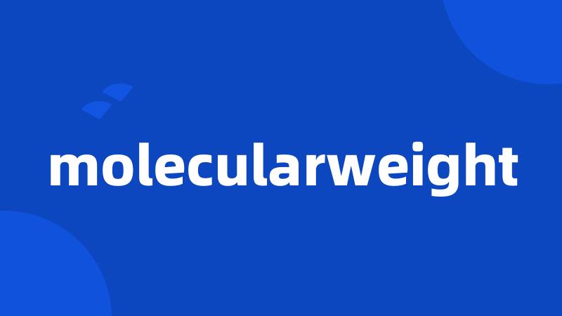 molecularweight