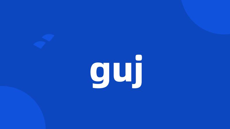 guj