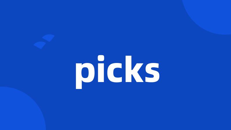 picks