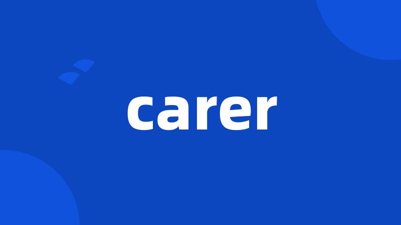 carer