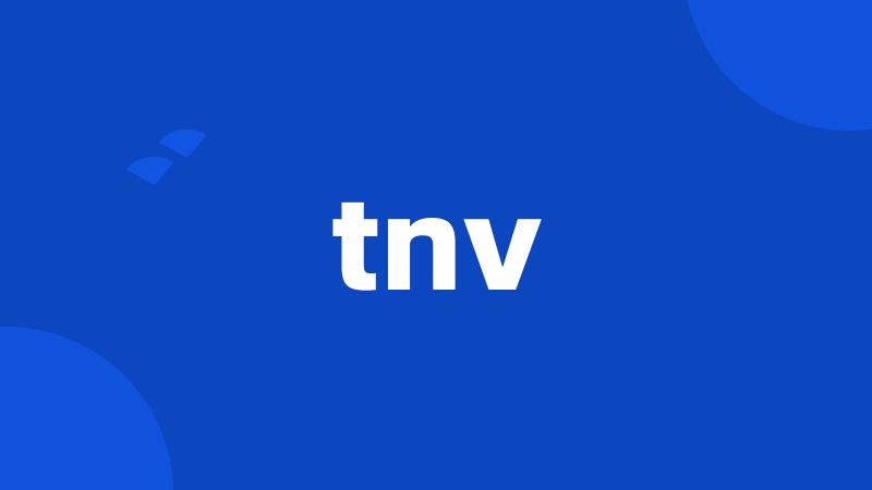 tnv