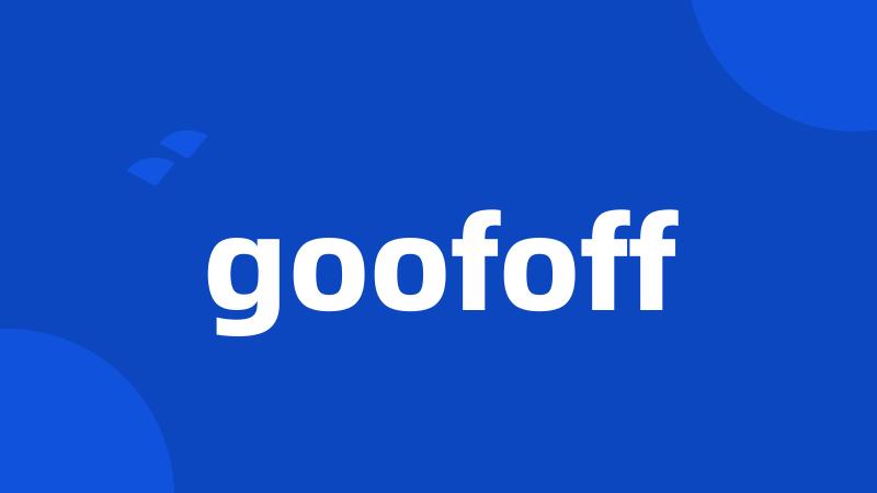 goofoff