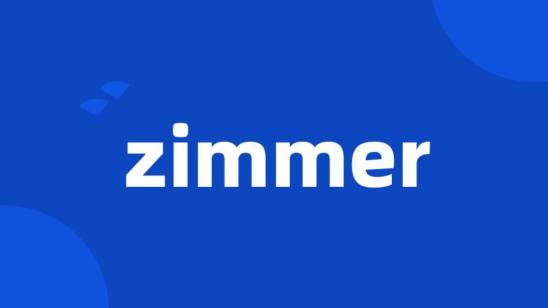 zimmer