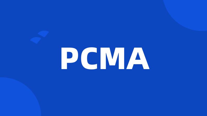 PCMA