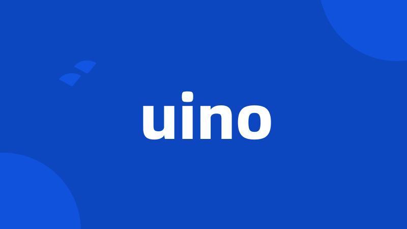 uino