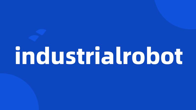 industrialrobot