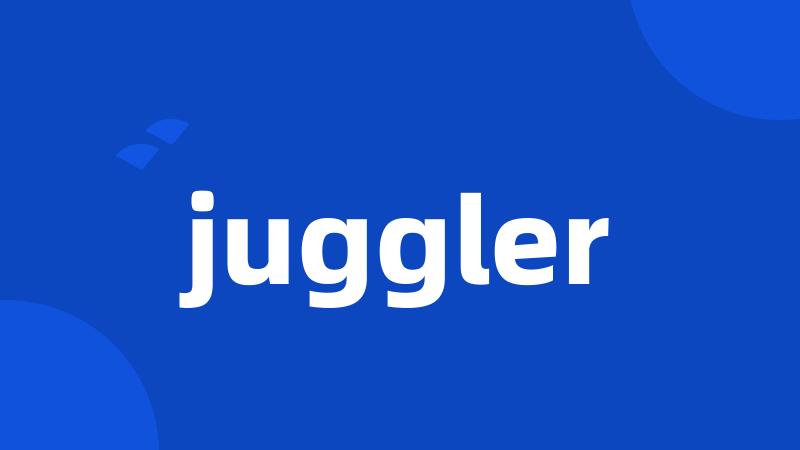 juggler