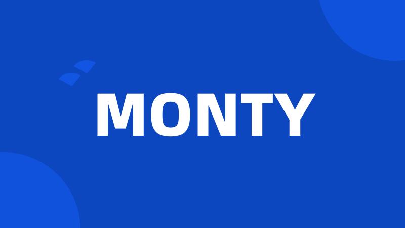 MONTY