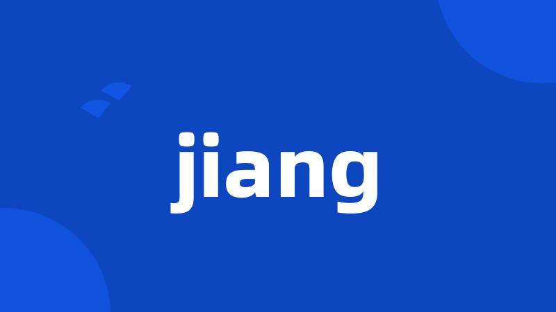 jiang