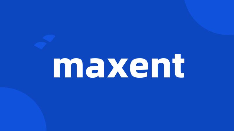 maxent