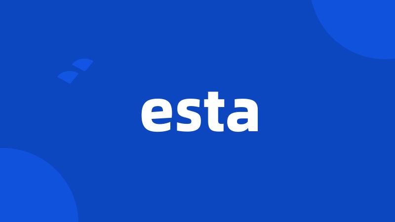 esta