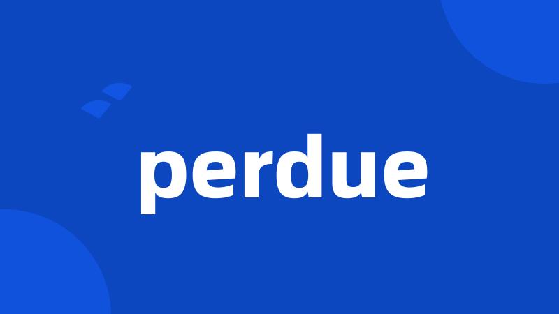 perdue