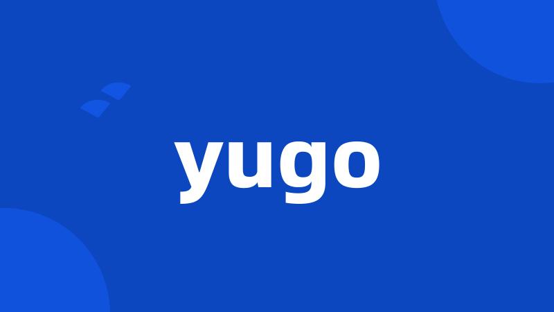 yugo