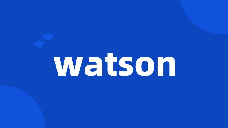 watson