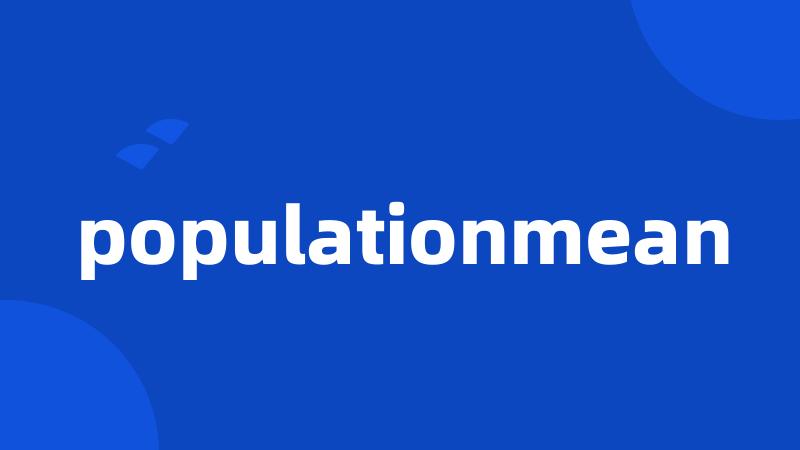 populationmean