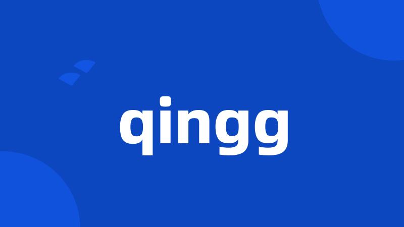 qingg