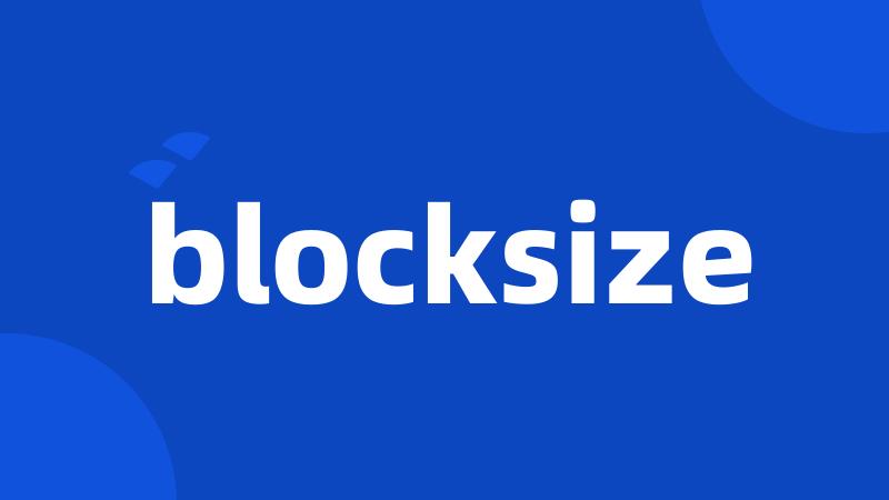 blocksize