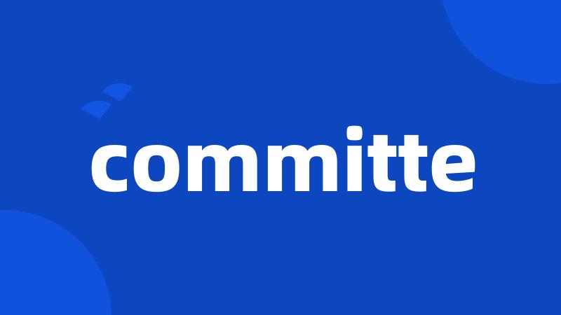 committe