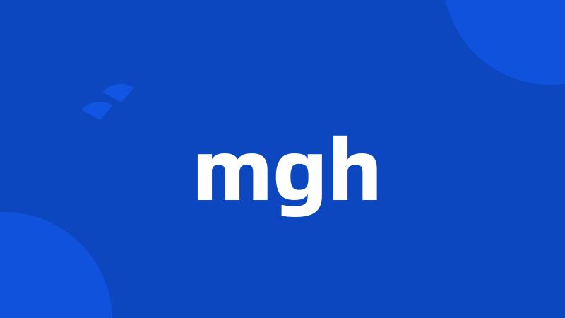 mgh