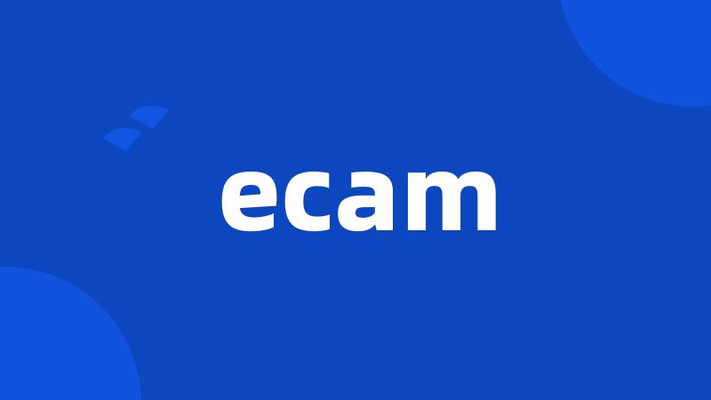 ecam