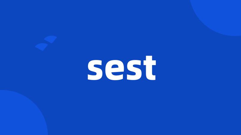 sest