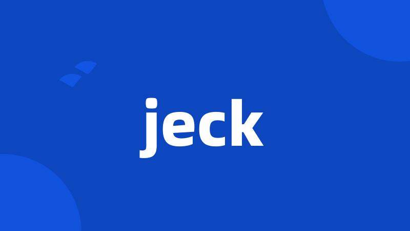 jeck